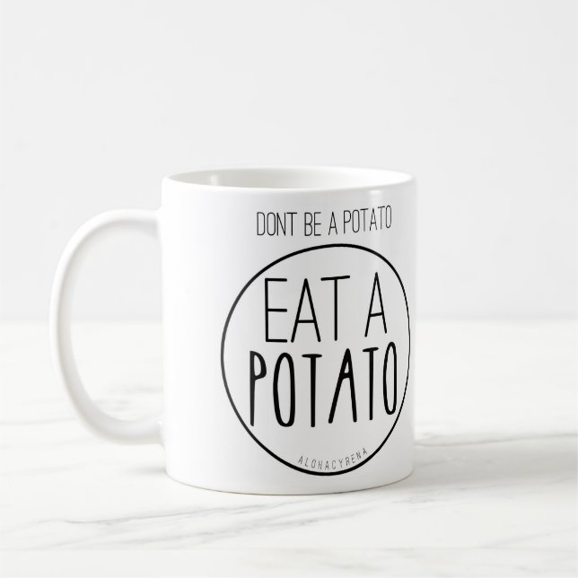 Mug Ne soyez pas une pomme de terre. Mangez une pomme (Gauche)