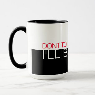 Mug 'Ne touche pas à mon café' WightRed Text Half Blac