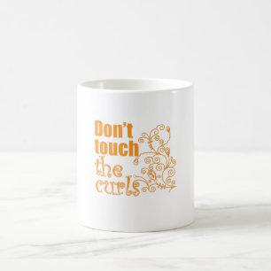 Mug Ne touchez pas aux boucles !