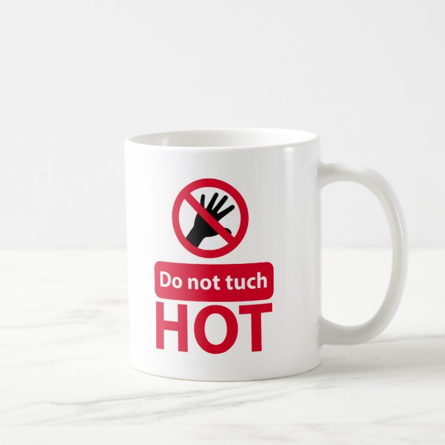 Mug Ne touchez pas le signe rouge (Droite)