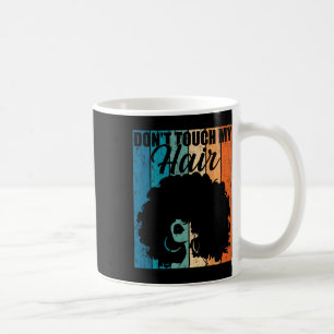 Mug Ne Touchez Pas Mes Cheveux Drôle Afro Naturel Chev