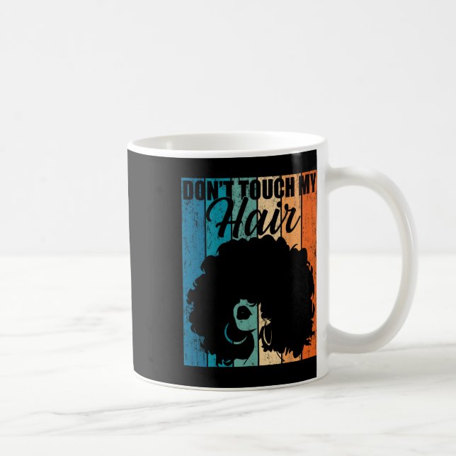Mug Ne Touchez Pas Mes Cheveux Drôle Afro Naturel Chev (Droite)