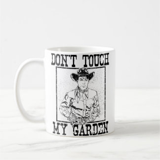 Mug Ne Touchez Pas Mon Jardin Drôle De Jardinage Plant