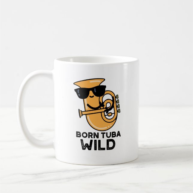 Mug Né Tuba Wild Funny Music Pun (Gauche)