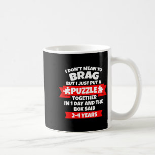 Mug Ne Veut Pas Se Vanter, Assemblé Puzzle En 1 Jour, 