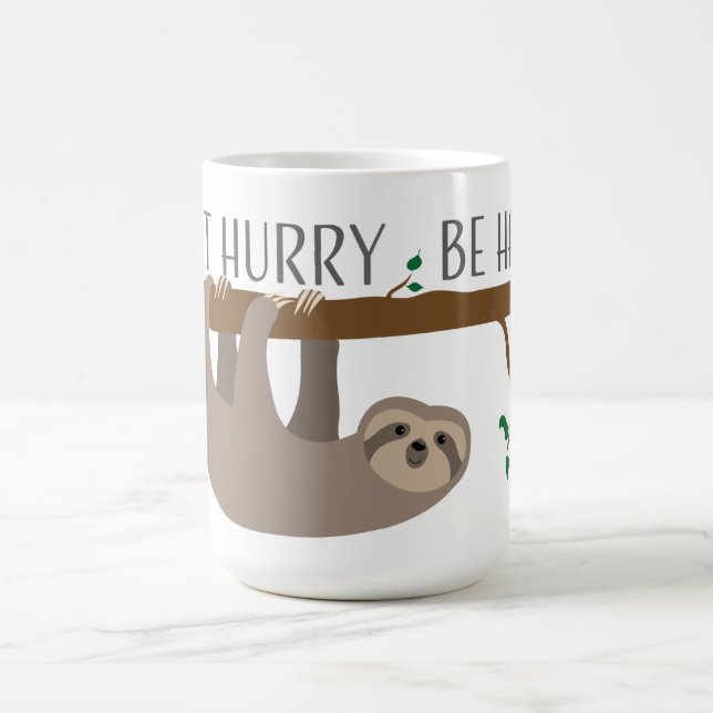 Mug Ne vous dépêchez pas soit heureux (Centre)