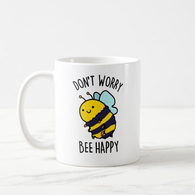 Mug Ne vous inquiétez pas Bee Happy Funny Bee Pun (Gauche)