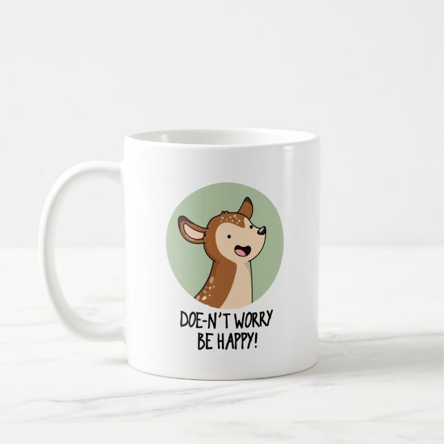 Mug Ne Vous Inquiétez Pas D'Être Heureux Drôle Pun De  (Gauche)