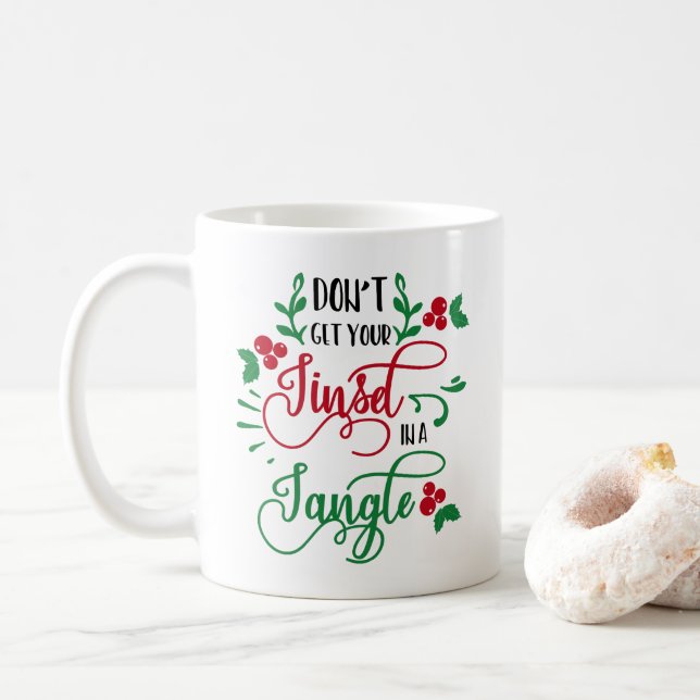 Mug ne vous mettez pas dans un enchevêtrement de Noël (Avec donut)