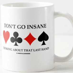 Mug Ne vous mettez pas fou à penser à cette Dernière m