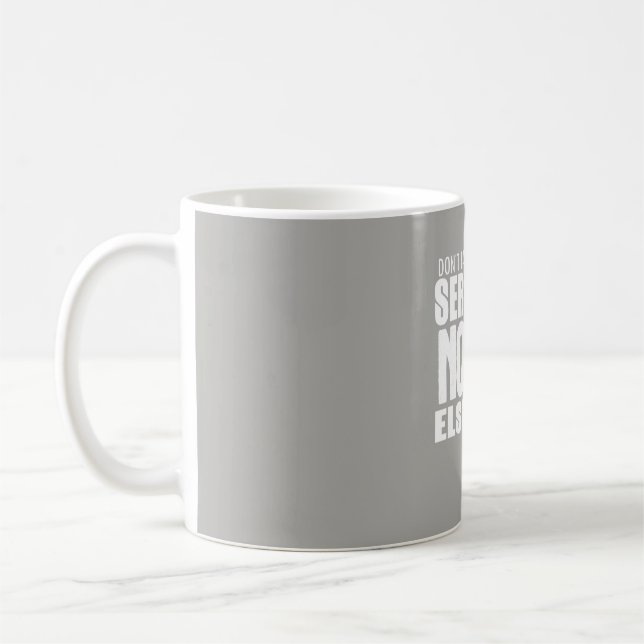 Mug Ne vous prenez pas tellement au sérieux (Gauche)