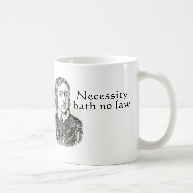 Mug Nécessité Hath aucune loi (Droite)