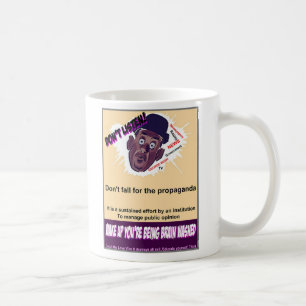Mug N'écoutez pas la propagande