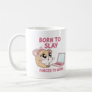 Mug Née pour Détruire, forcée de Travailler
