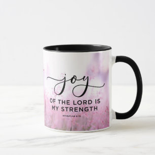 Mug Néhémie 8:10 La joie du Seigneur est ma force