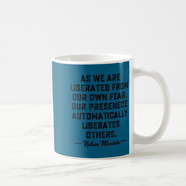 Mug Nelson Mandela's Motivational Quote  (Droite)