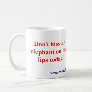 Mug N'embrassez pas un éléphant (la tasse)