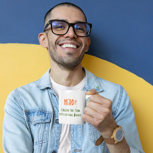 Mug Nerd? Insigne intellectuel Drôle Geek Humour Citat