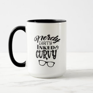 Mug Nerdy Dirty Enked & Curvy