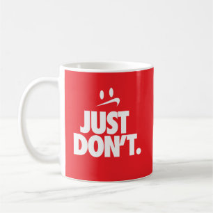 Mug "N'essaie même pas"
