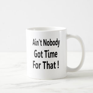 Mug N'est personne heure obtenue pour ce Meme