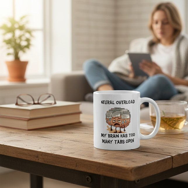 Mug Neural Overload Brain Too Many Tabs Open Funny (Créateur téléchargé)