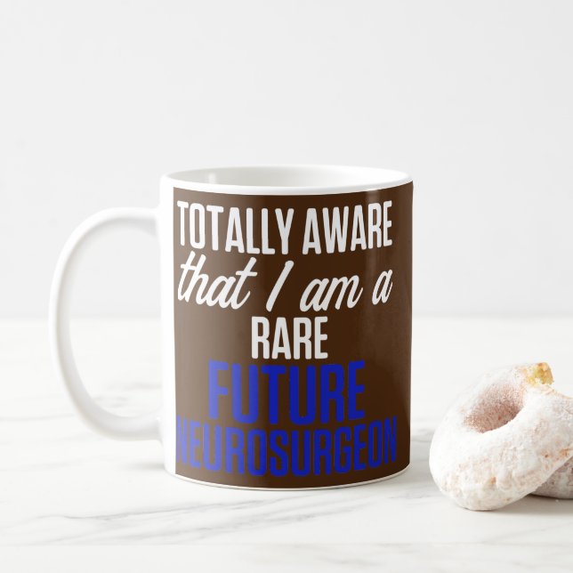 Mug Neurochirurgien futur Neurologie Aware Neuro Docte (Avec donut)