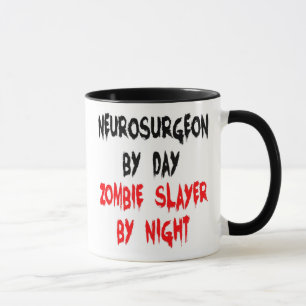 Mug Neurochirurgien Zombie Slayer Joke