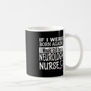 Mug Neurologie Infirmière Funny Infirmière école &
