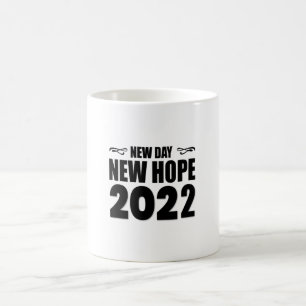 Mug New Day New Hope 2022-happy new year-drôle