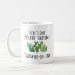 Mug New Future Daughter in Law Gift Bridal Shower<br><div class="desc">Funny pun gift for the prickin' awesome Daughter-in-Law!</div>