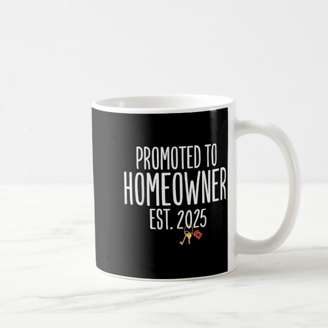 Mug New Homeowner 2025 Housewarming First Time Home Bu (Droite)