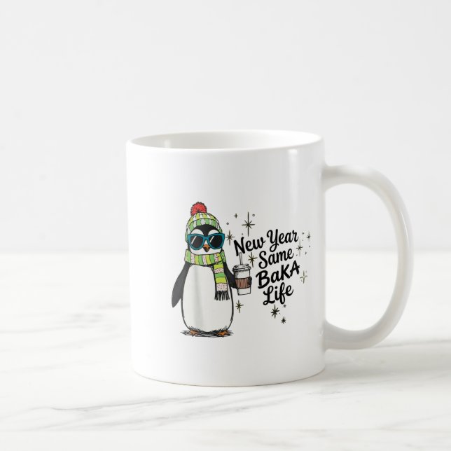 Mug New Year Same Baka Life Penguin Meme Joke  (Droite)