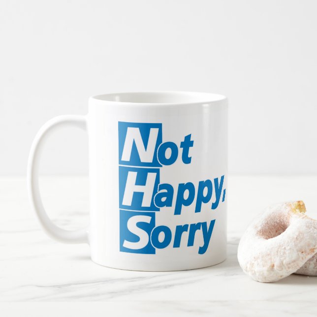 Mug NHS - Pas Heureux, Désolé ! (Avec donut)