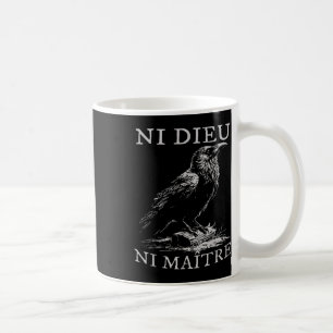 Mug Ni Dieu Ni Maître Anti-autoritaire Pas de roi