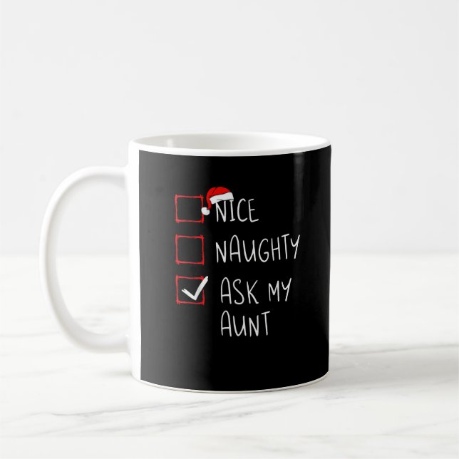 Mug Nice Naughty Ask My Aunt Christmas List Xmas  (Gauche)