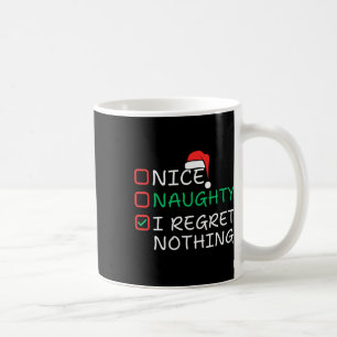 Mug Nice Naughty I Regret Nothing Liste de Noël Père N