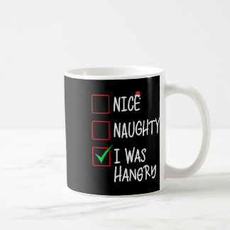 Mug Nice Naughty I Was Hangry Christmas List Père Noël