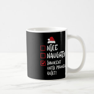 Mug Nice Naughty Innocent Jusqu'À La Culpabilité Prove