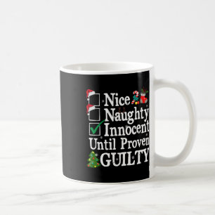 Mug Nice Naughty Innocent Jusqu'À La Culpabilité Prove