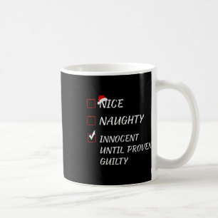 Mug Nice Naughty Innocent Jusqu'À La Culpabilité Prove