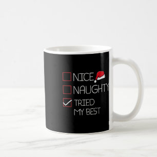 Mug Nice Naughty J'Ai Essayé Mon Meilleur Pajama De No