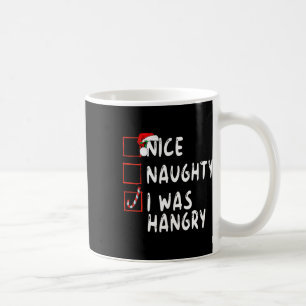 Mug Nice Naughty J'Ai Été Haineux Noël Noël Noël Noël