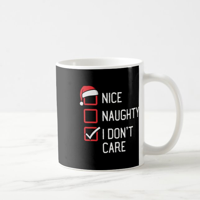Mug Nice Naughty List Je me fiche de Noël (Droite)