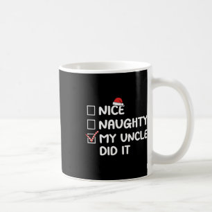 Mug Nice Naughty Mon Oncle L'A Fait Liste De Noël Fami