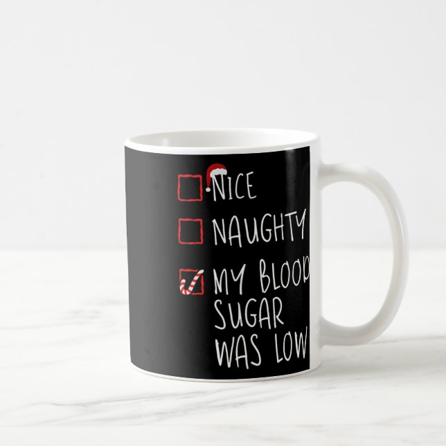 Mug Nice Naughty Mon Sucre De Sang Était Faible Diab D (Droite)