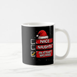 Mug Nice Naughty Une Tentative A Été Faite Liste De No