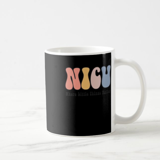 Mug Nicu - Unité de soins intensifs néonatals - Où (Droite)