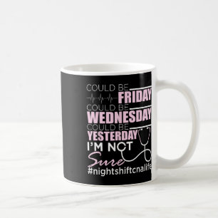 Mug Night Shift Cna Life - Certifié Nurant Istant Nu