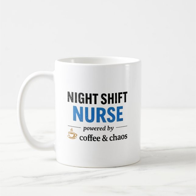 Mug Night Shift Nurse Coffee Chaos Quote (Gauche)